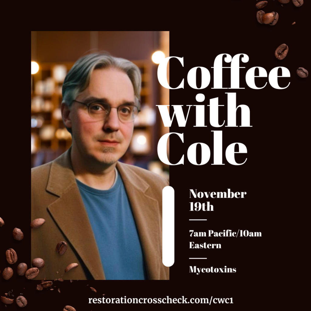Coffee with Cole #1 Mycotoxins On-Demand