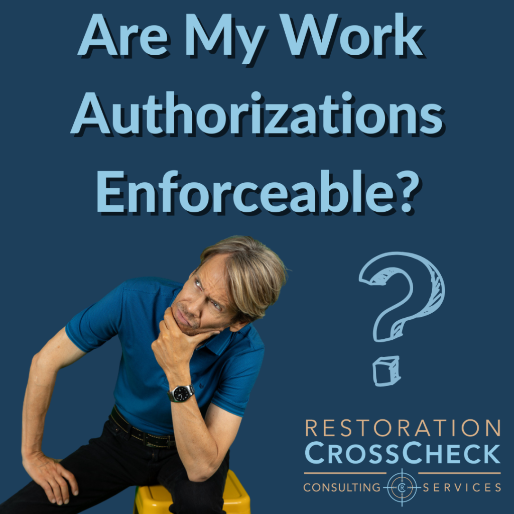 Restoration Expert Briefing #12: Are My Work Authorizations Enforceable? On-Demand